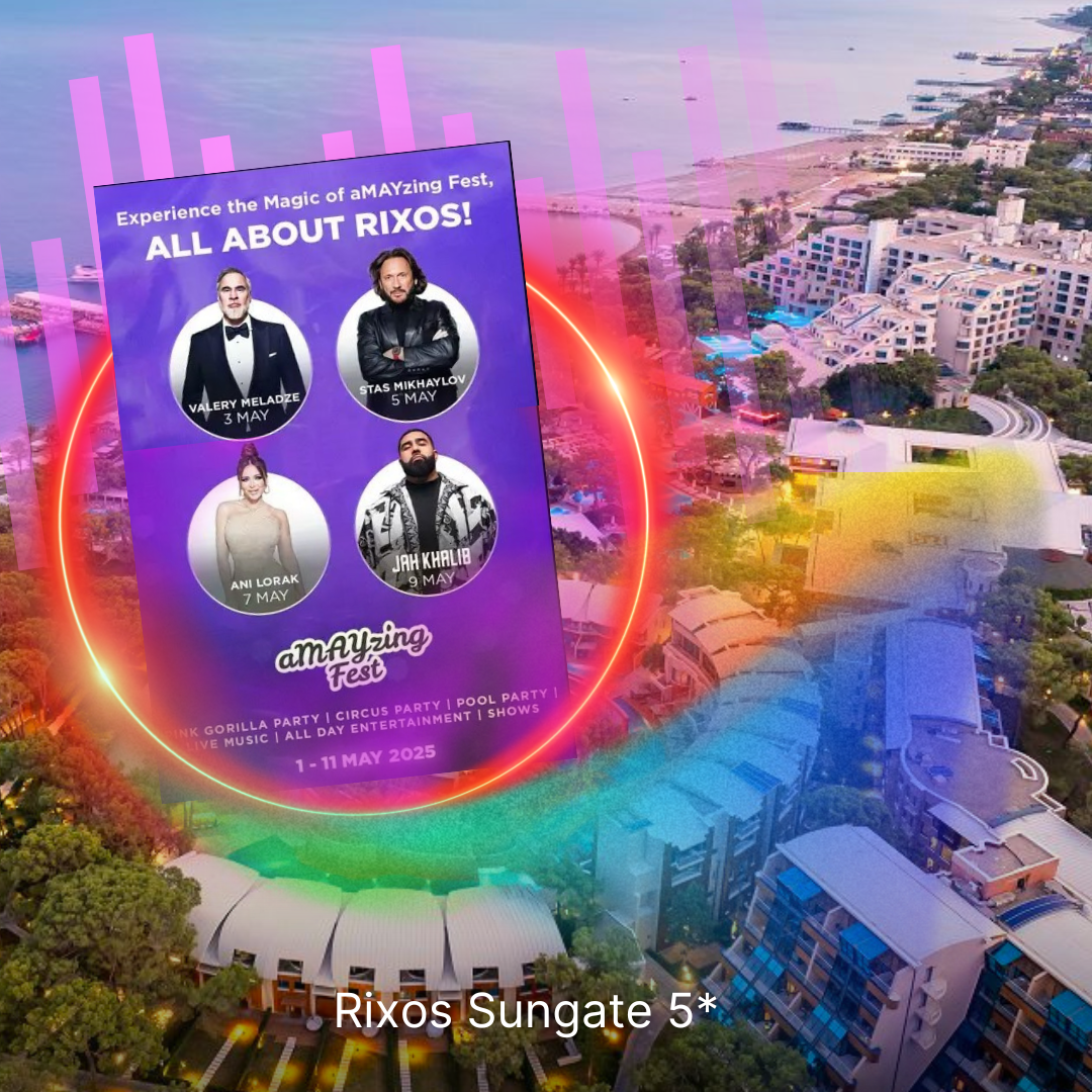 RIXOS May Fest 2025 Türgis – sinu unistuste puhkus!